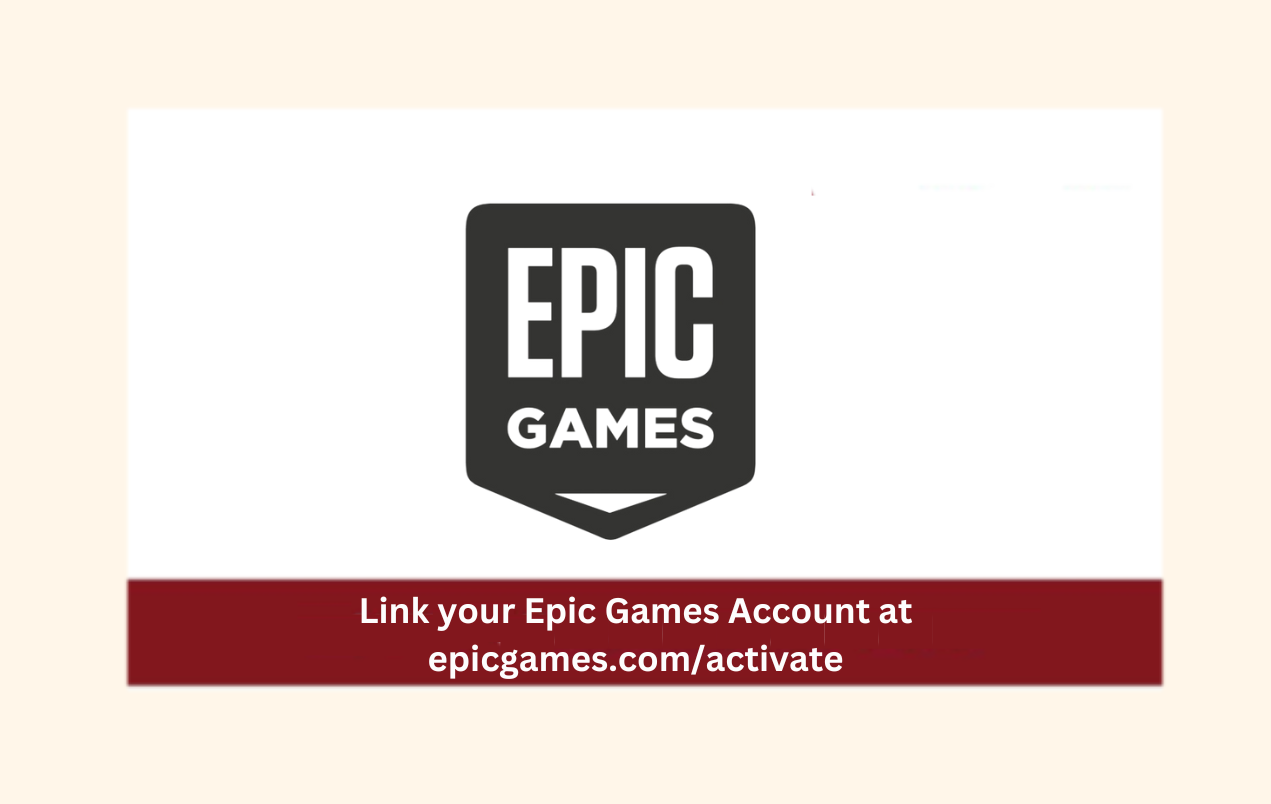 Link your Epic Games Account at epicgames.comactivate